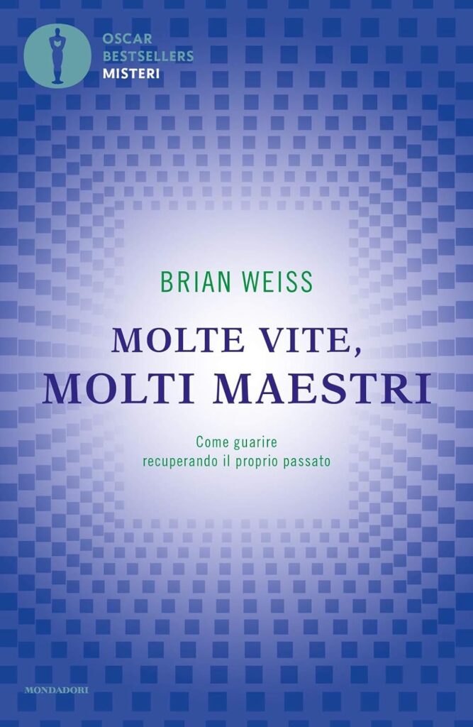 Molte Vite Molti Maestri - Brian Weiss