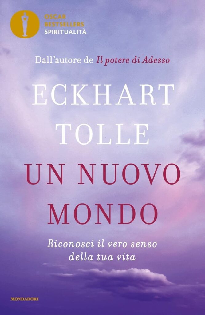 Un Nuovo Mondo - Eckhart Tolle